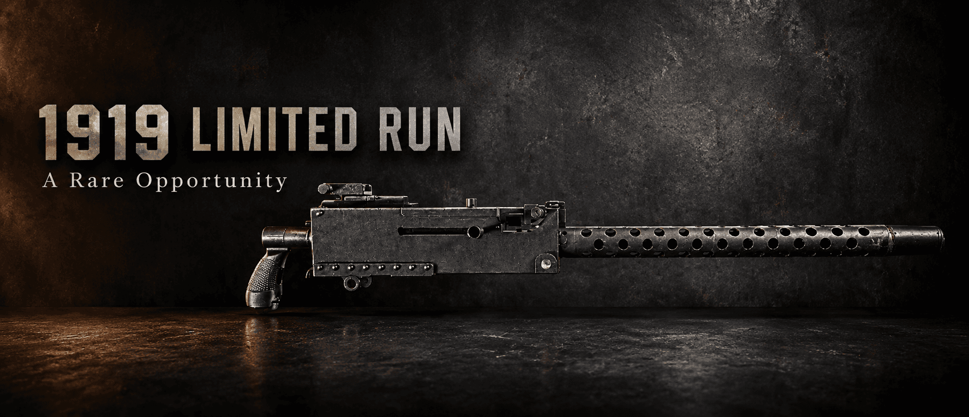 Limited production run on 1919